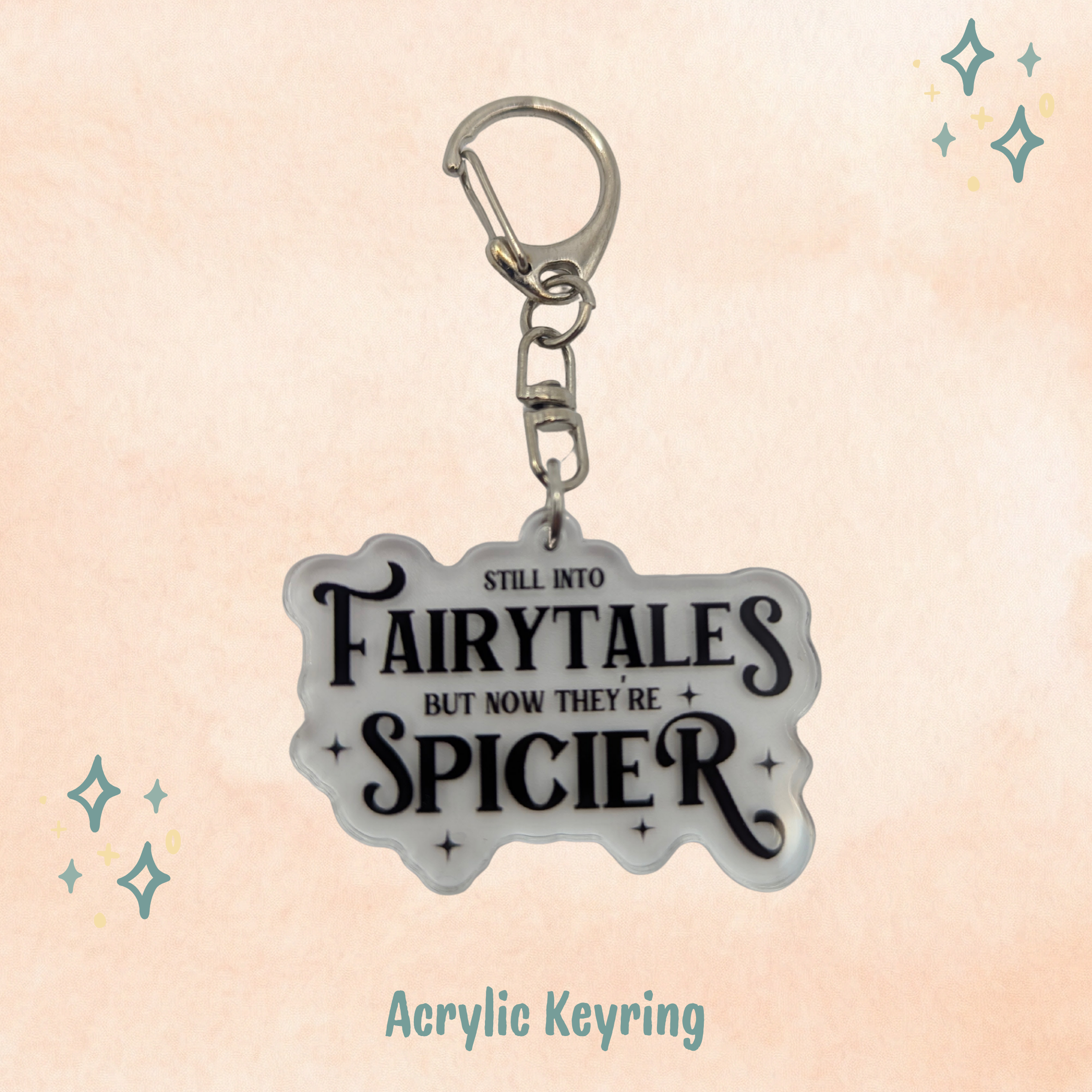 Fairytales are Spicier Keychain