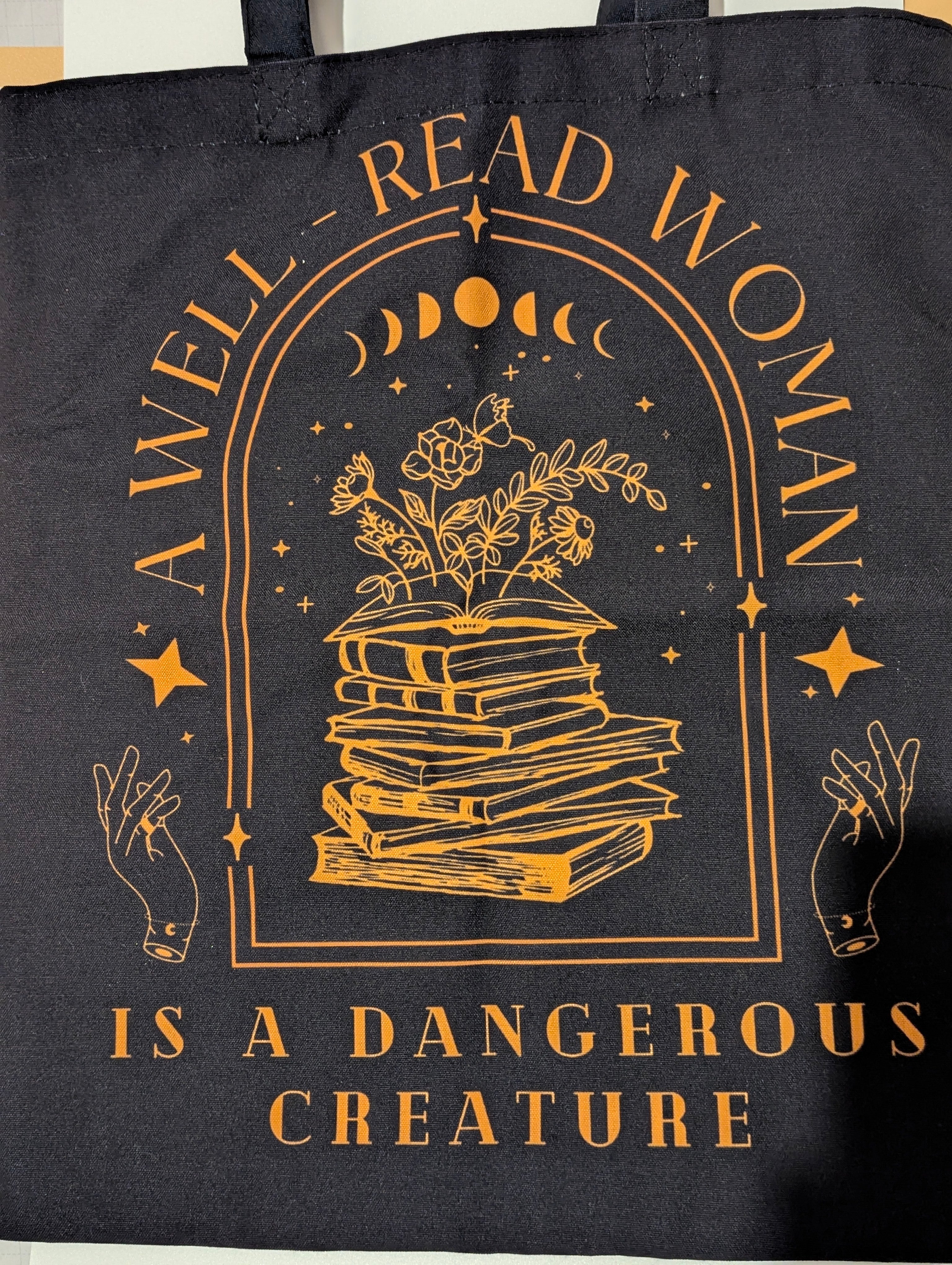 A Well Read Woman is a Dangerous Creature Tote Bag