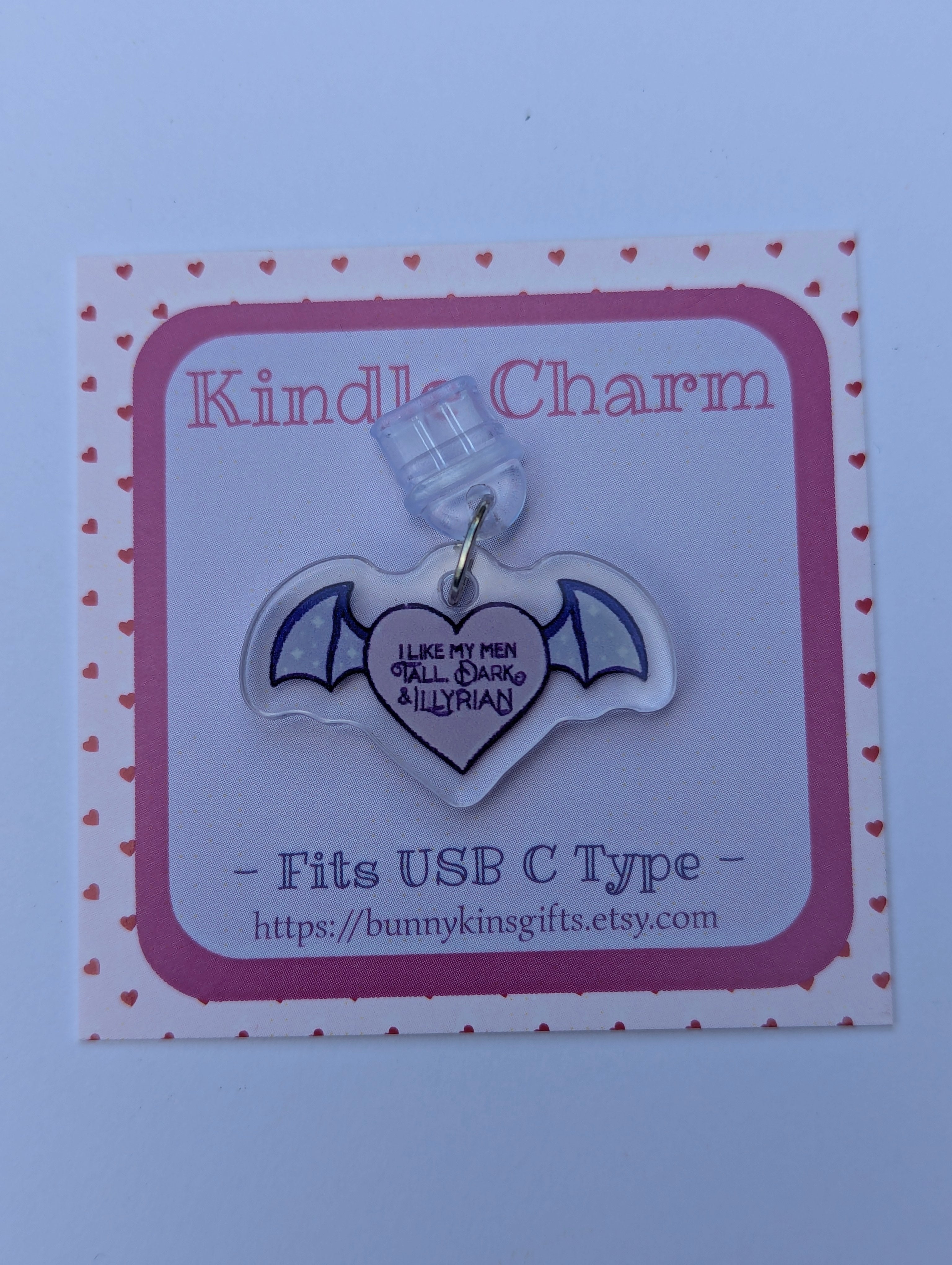 Tall, Dark & Illyrian Kindle Charm for USB-C Port - Decorate your E-Readers or Phone
