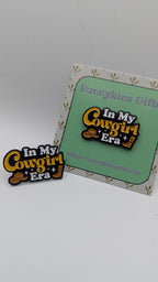 In My Cowboy Era Enamel Pin Badge