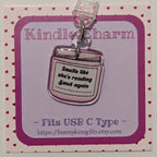 Deluxe Smells like Reading Smut Kindle Charm for USB-C Port - Decorate your E-Readers or Phone