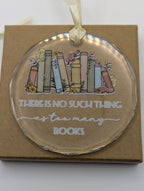 No Such Thing as Too Many Books Glass Bookshelf Decoration