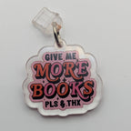 Give Me More Books Kindle Charm for USB-C Port - Decorate your E-Readers or Phone
