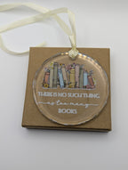 No Such Thing as Too Many Books Glass Bookshelf Decoration